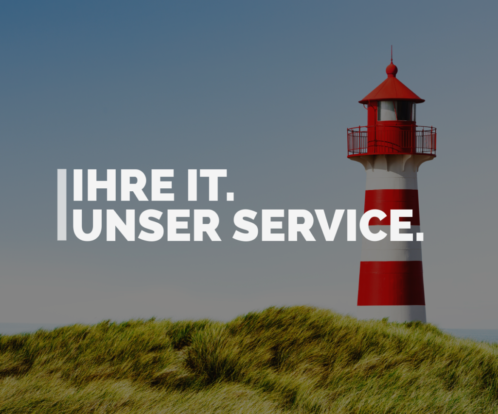 Ihre IT. Unser Service.